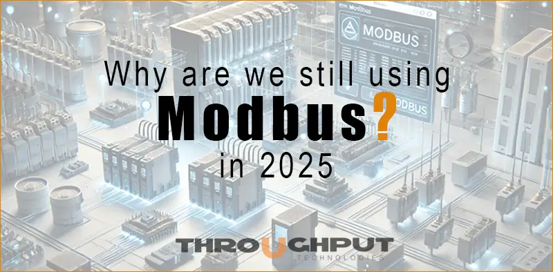 Why are we still using modbus in 2025?